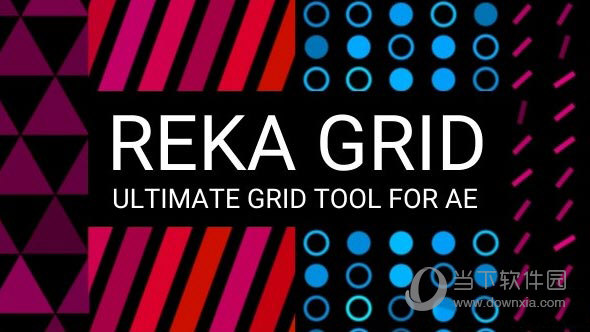 AEscripts Reka Grid(AE网格纹理图形动画插件) V1.3 免费版下载_当下软件园